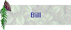 Bill