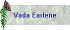 Vada Earlene