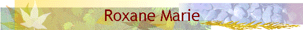 Roxane Marie