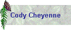 Cody Cheyenne