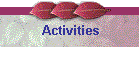 Activities